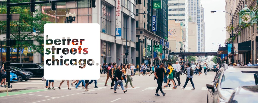 Better Streets Chicago is a new advocacy group with a pro-open streets agenda