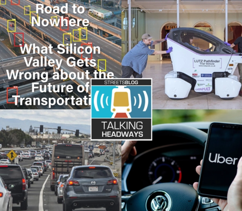 Talking Headway Podcast: Why Tech Won’t Save Transportation