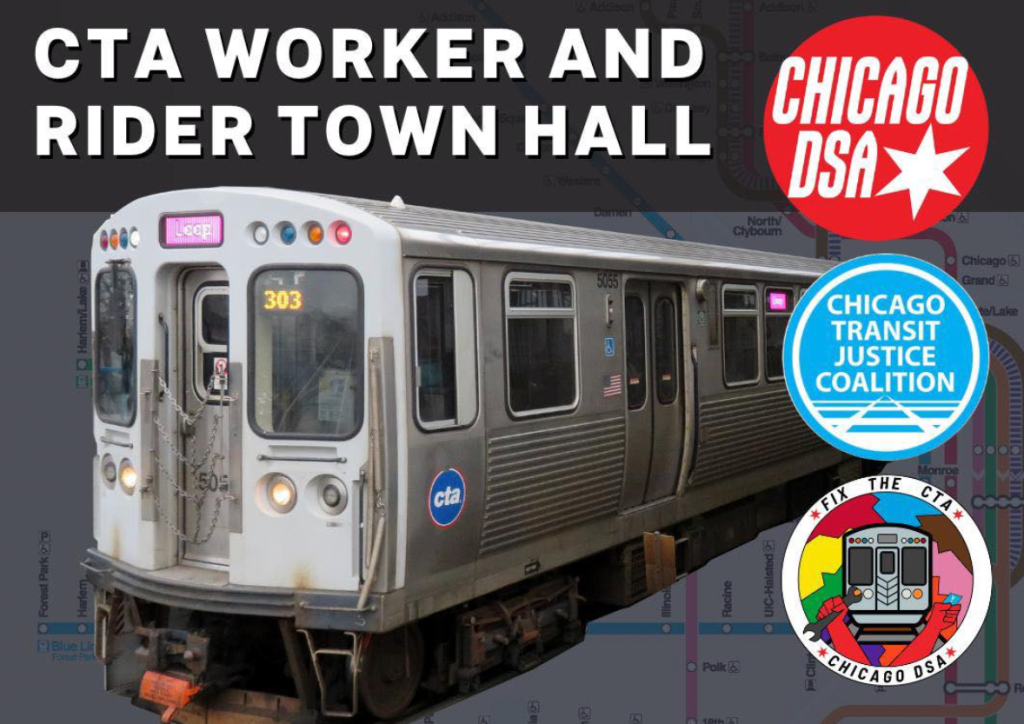 Chicago DSA and Chicago Transit Justice Coalition sounded off on the fiscal cliff and job conditions at CTA Worker and Rider Town Hall